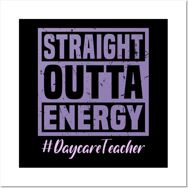 Paraprofessional Straight Outta Energy Teacher Life Wall Art by KRMOSH